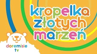 Przeboje Pana Tik-Taka - Kropelka złotych marzeń [audio]