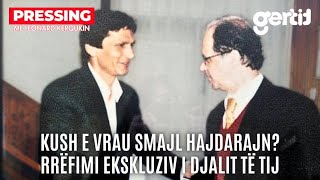 Kush e vrau Smajl Hajdarajn? Rrëfimi ekskluziv i djalit të tij | PRESSING | T7