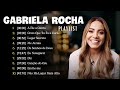 Gabriela Rocha || Me Atraiu, Lugar Secreto,Eu Navegare ,.. Top 10 Músicas Gospel Mais Tocadas 2024