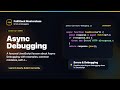 Async Debugging Explained | FullStack Masterclass JavaScript Course