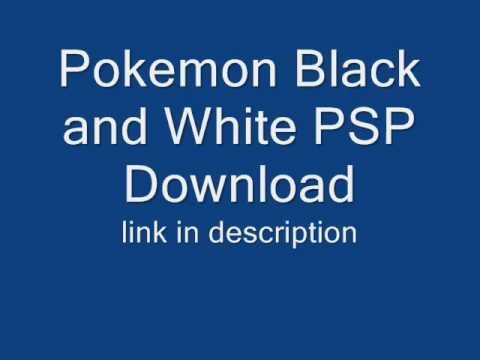 Pokemon Black and White PSP download Pokemon Black and White PSP download
