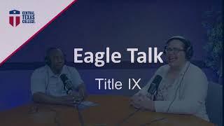 CTC Eagle Talk - Title IX