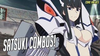 Satsuki Kiryūin Combo Video - Kill La Kill The Game: IF