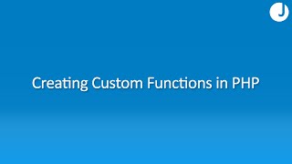 How to Write Custom Functions in PHP