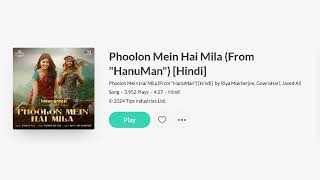 Phoolon Mein Hai Mila| HanuMan(Hindi)|Prasanth Varma|Teja Sajja, Amritha |Javed Ali, GowraHari, Riya