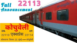 Complete Announcement of 22113 Kochuveli Express.