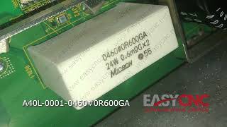 www.easycnc.com In Stock Fast Delivery with Warranty A40L-0001-0460#0R600GA 0.6mRGx2 Fanuc Resistor