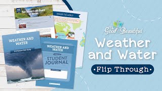 Weather and Water Homeschool Science | Flip Through | The Good and the Beautiful