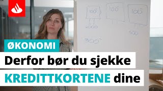 Derfor bør du sjekke kredittkortene dine