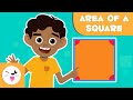 The Area of the Square - Math for Kids