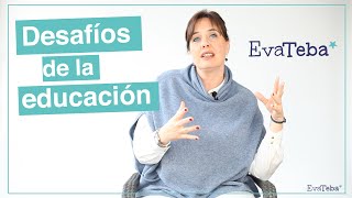 Eva Teba: desafíos de la educación