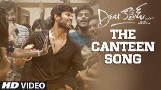 Canteen Video Song - Dear Comrade | Telugu | Vijay Deverakonda | Rashmika | Bharat Kamma