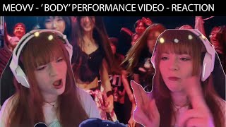 MEOVV - ‘BODY’ PERFORMANCE VIDEO - REACTION ( I JUMPED SO MUCH )