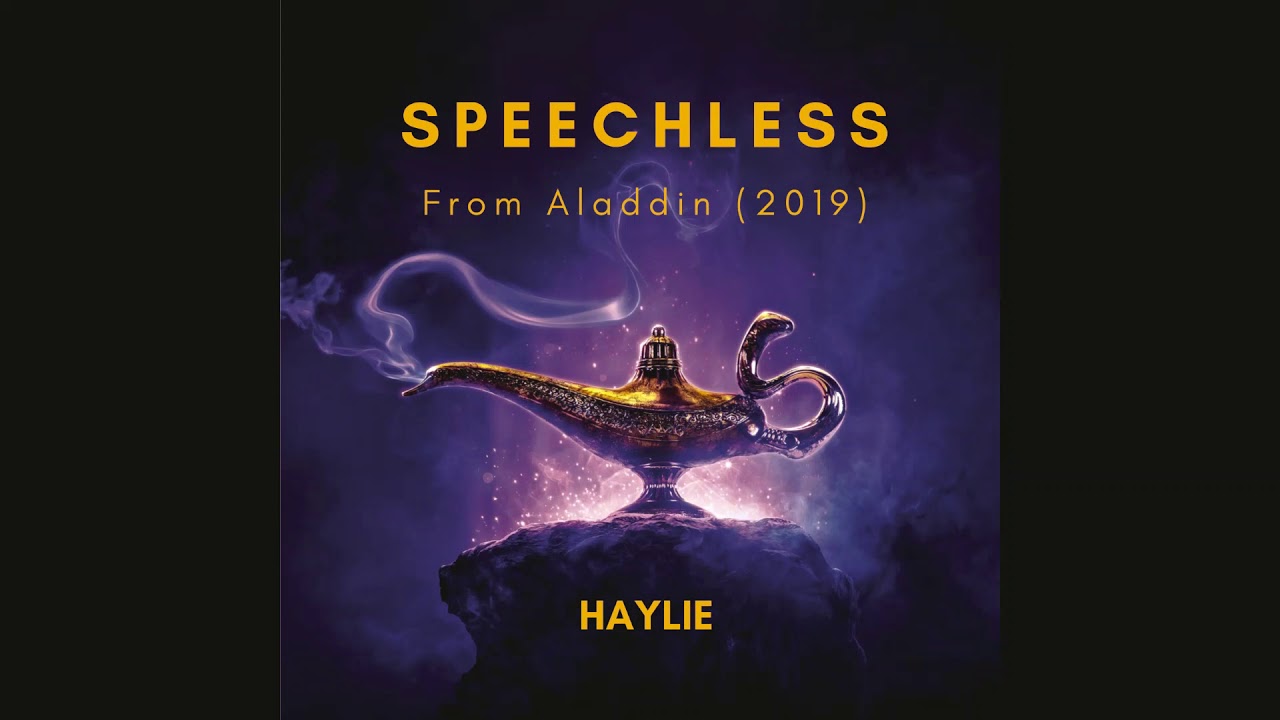 Speechless (from Aladdin 2019) - Cover By Haylie - YouTube