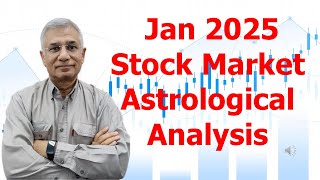 Astrological Market Analysis for Month Jan 2025