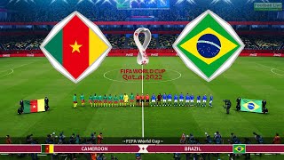 Cameroon vs Brazil - Group (G) - FIFA World Cup 2022 Qatar - Full Match All Goals - PES Gameplay