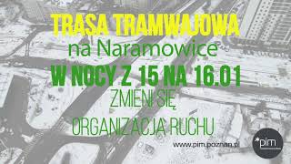 Trasa tramwajowa na Naramowice - duże zmiany w rejonie ul. Serbskiej