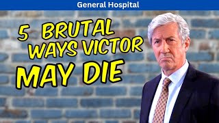General Hospital: 5 Brutal Ways Victor Cassadine Can Die #GH