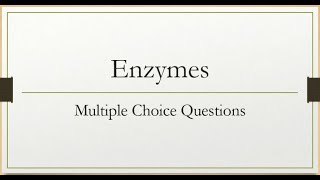 Enzymes | Multiple Choice Questions | 30 MCQs  Solved | Inter Level