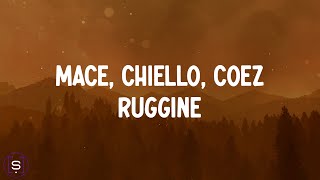 MACE, chiello, Coez - RUGGINE (Testo / Lyrics Video 4K)