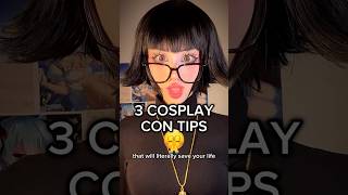 3 COSPLAY CON TIPS that will SAVE UR LIFE🙏 #cosplay #cosplayer #convention #tips