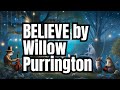 Believe by Willow Purrington and the band of ghastly mischief league#Kids songs