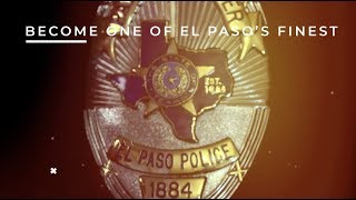 Join the El Paso Police Department!