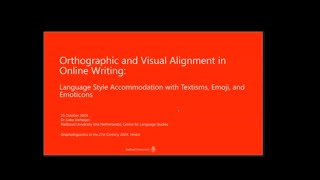 Lieke Verheijen. — Orthographic and Visual Alignment in Online Writing