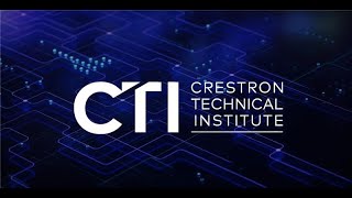 Crestron Technical Institute: Train Your Way for a Smarter Tomorrow