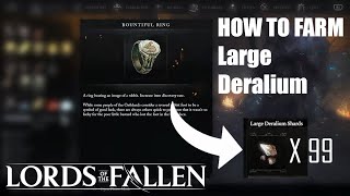Lords Of The Fallen - Easy Way To Farm Large Deralium Farm and Vigors