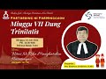 PARMINGGUON VII DUNG TRINITATIS | MINGGU, 14 JULI 2024 | PKL. 10.30 WIB