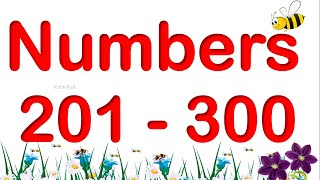 Counting Numbers 201 - 300 | Learn to read numbers from 201 to 300 | Forward Counting from 201 - 300