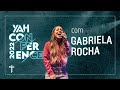 GABRIELA ROCHA | ADORAÇÃO E BACKSTAGE | YAH CONFERENCE 2022