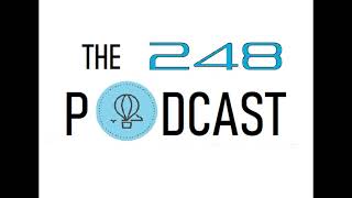 The 248 Podcast | Episode #16 | Endgame vs Avatar, Movies, Mad Libs