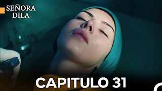 Señora Dila Capítulo 31 (Doblado en Español) FULL HD