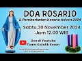 Doa Rosario 30 November 2024 & Pemberkatan KORONA ADVEN - Peristiwa Gembira