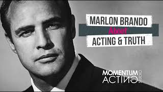 APRIL 3 - Marlon Brando about Acting and Truth