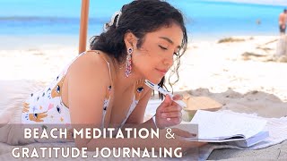 Guided Meditation \u0026 Gratitude Journaling | Stress Relief \u0026 Inner Peace