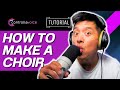 Make Your Voice Sound Like a MASSIVE Choir in Minutes