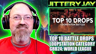 Top 10 Battle Drops - GBB24: World League - Loopstation Category | First Reaction