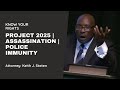 Know Your Rights - Project 2025 | Assassination | Police Immunity