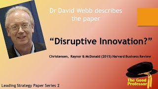 Leading Strategy Paper Series: Christensen 2015 "Disruptive Innovation?"
