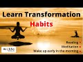 Meditation, Reading, Morning wake up- Learn Transformational Habits through ANOKHA BRAIN's workshop.