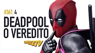 Deadpool - O Veredito | OmeleTV