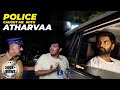 Police Caught me With Atharvaa 😨 - Irfan's View