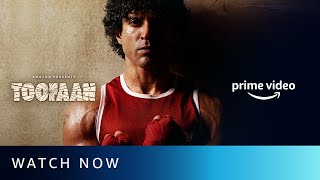 Toofaan - Watch Now | Farhan Akhtar, Mrunal Thakur, Paresh Rawal | Amazon Prime Video