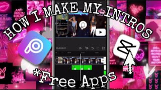 “HOW TO MAKE A INTRO USING FREE APPS 😎” ..”CapCut & Pics Art ||SerenityJoy||