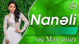 Nanəli (09.05.2021)