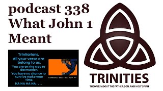 trinities 338 - What John 1 Meant