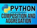 Python OOP Tutorials | Composition and Aggregation